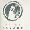 Quiet Please